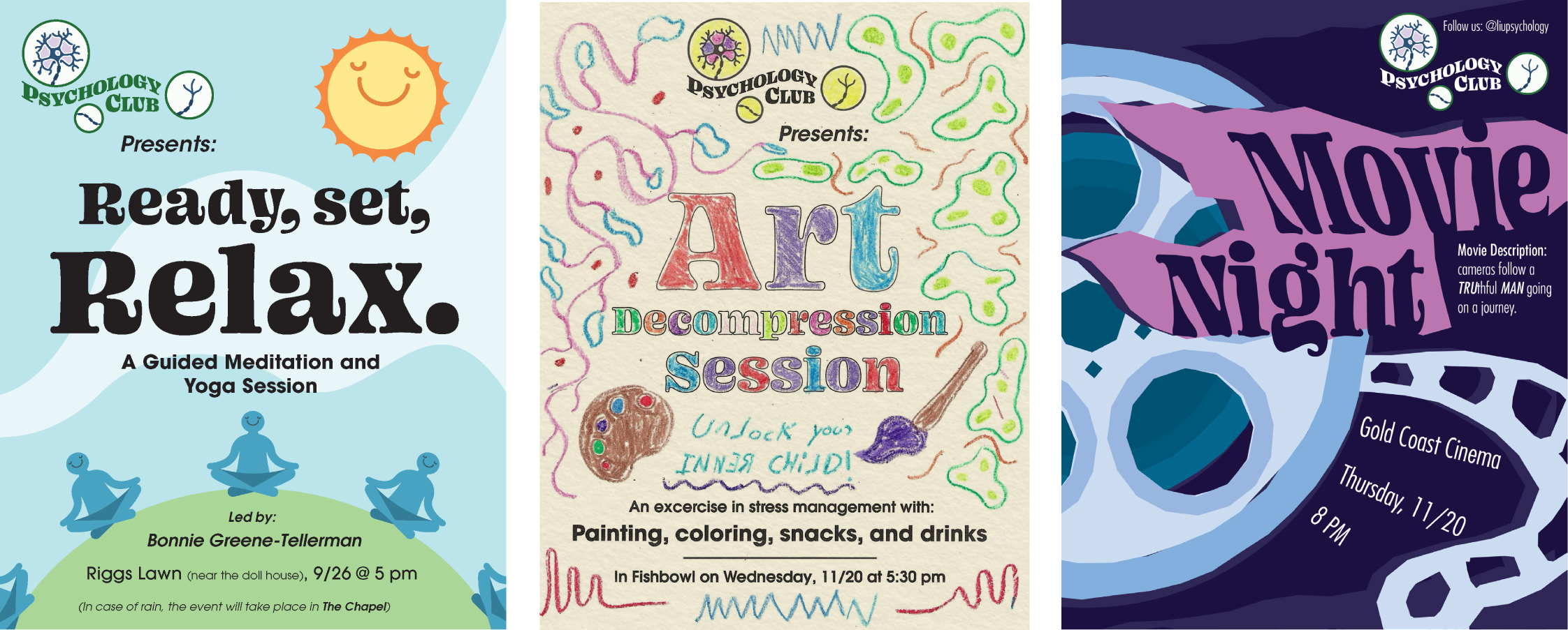 Psych Club Flyers: Ready, Set, Relax, Art Decompression Session and Movie Night flyers